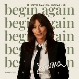 Begin Again with Davina McCall