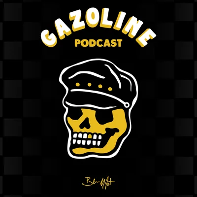 Gazoline Podcast