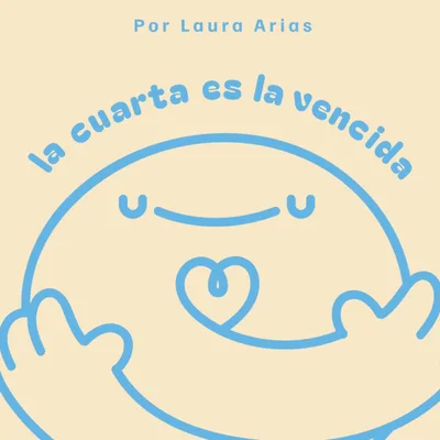 La cuarta es la vencida