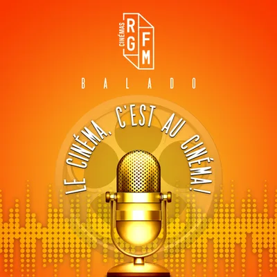 Le Cinéma, c’est au Cinéma!