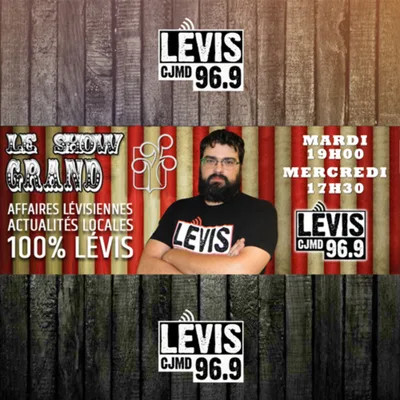 LE GRAND SHOW | CJMD 96,9 FM LÉVIS | L'ALTERNATIVE RADIOPHONIQUE