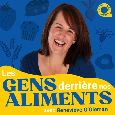 Les gens derrière nos aliments