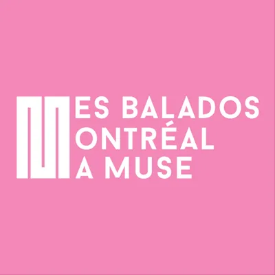 Montréal Ma Muse