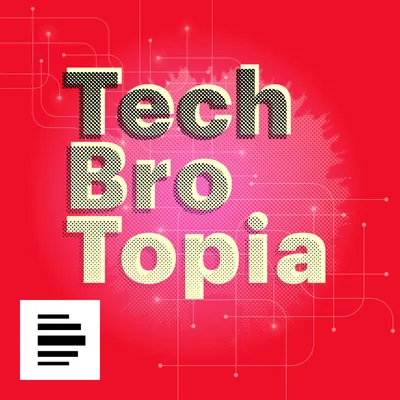 Tech Bro Topia